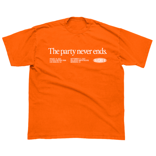 The Party Never Ends - Orange Tee