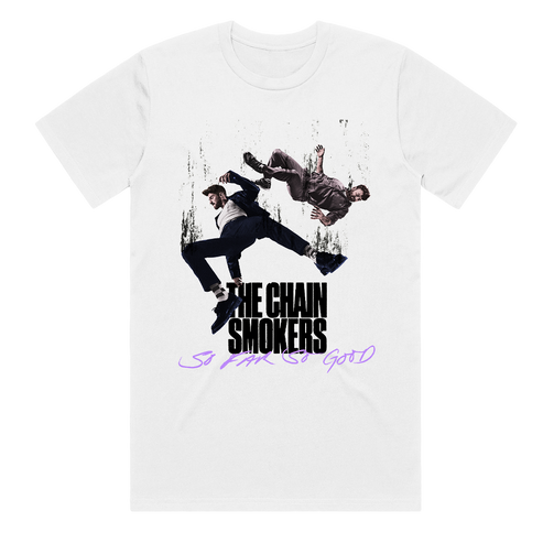 So far so good falling white tee The Chainsmokers 